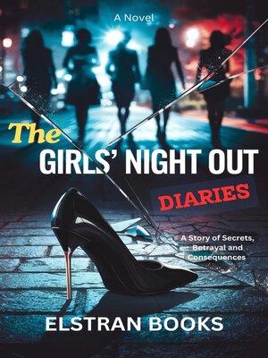 cover image of The Girls' Night Out Diaries